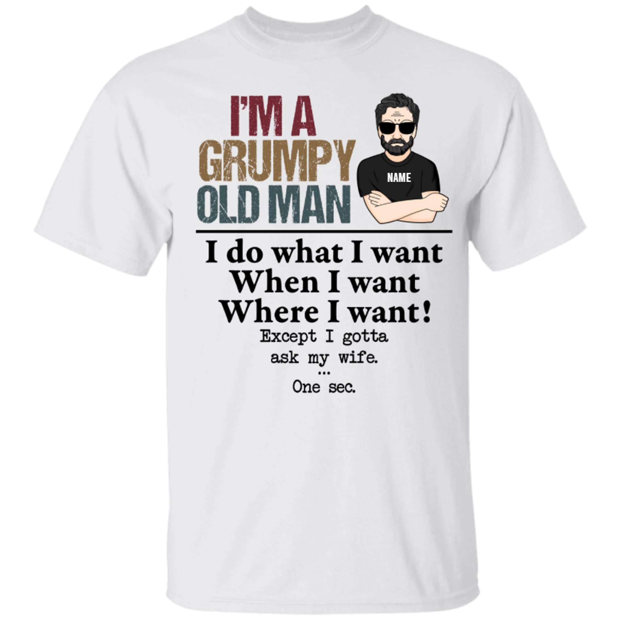 I'm A Grumpy Old Man Personalized Shirt