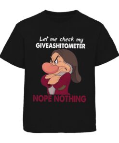 Grumpy Disney Let Me Check My Giveashitometer Halloween Shirt
