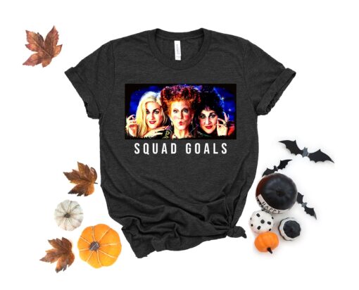 Sanderson Sisters Shirt Squad Goal Hocus Pocus Halloween
