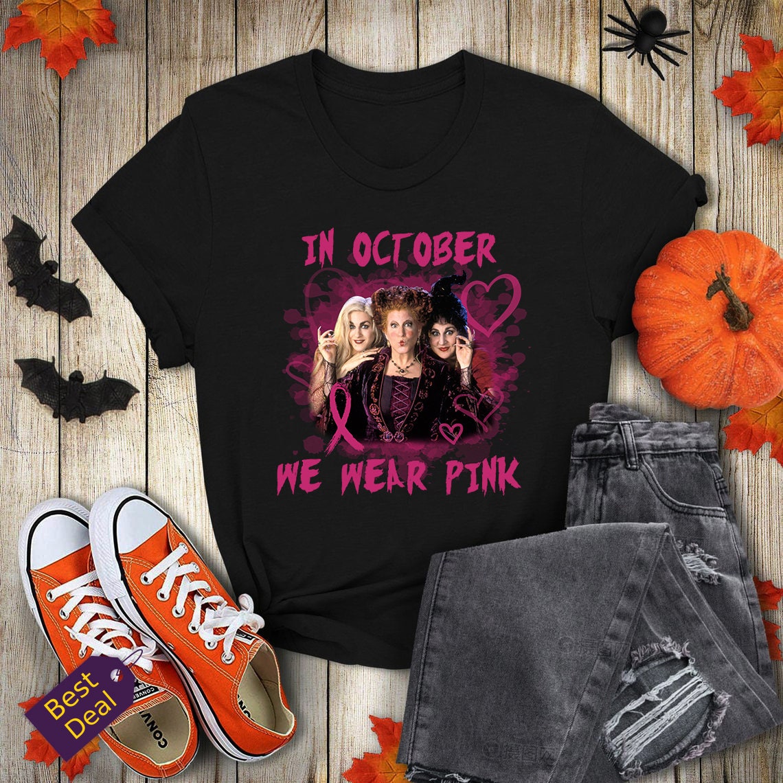 Hocus Pocus In October We Wear Pink Sarah Sanderson Halloween Shirt