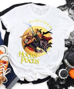 It's Just A Bunch Of Hocus Pocus Sanderson Sisters Halloween Shirt