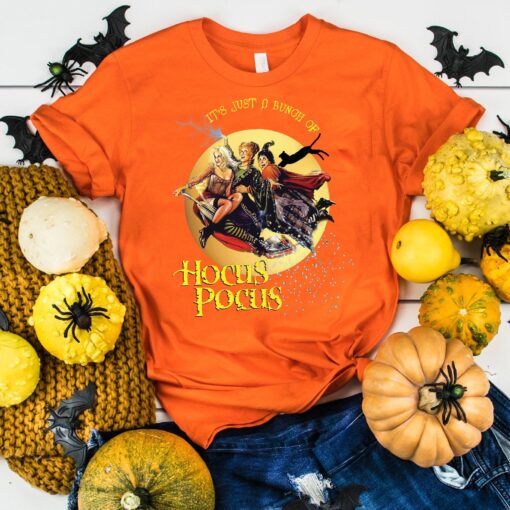 It’s Just A Bunch Of Hocus Pocus Sanderson Sisters Halloween Shirt