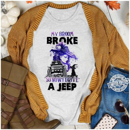 My Broom Broke Halloween Jeep Girl Shirt