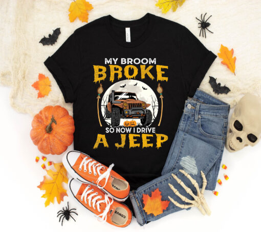 My Broom Broke So Now I Drive A Jeep Halloween Shirt