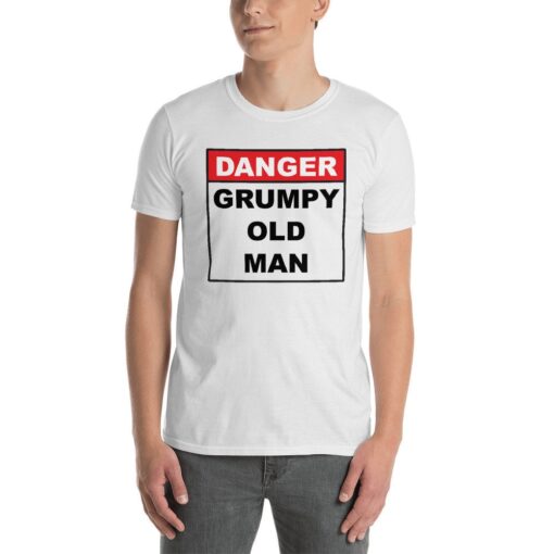 Perfect For The Grumpy Old Man In Your Life Shirt