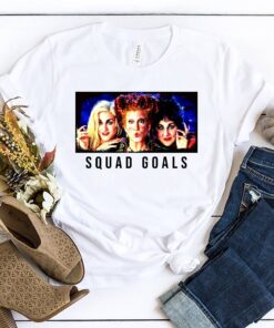 Sanderson Sisters Shirt Squad Goal Hocus Pocus Halloween Shirt