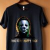 Michael Myers Anti Social Since 1978 Shirts