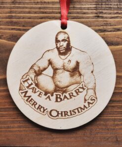 Barry Wood Christmas Ornament Funny