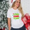 Mean Green Ho The Grinch Face Stink Stank Stunk Shirt