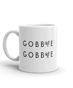 Gobble Thanksgiving Mug