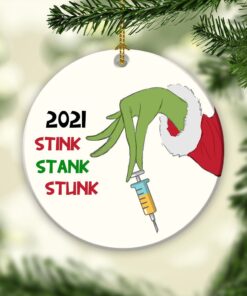 Grinch Vaccine Stink Stank Stunk Ornament