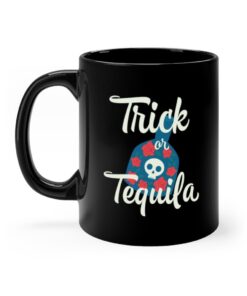 Trick or Tequila mug Funny Halloween Party mug
