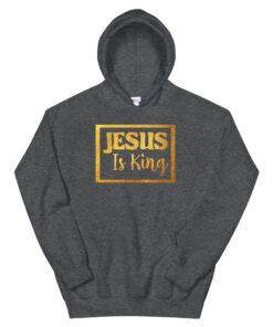 Christian Hoodie Jesus is King