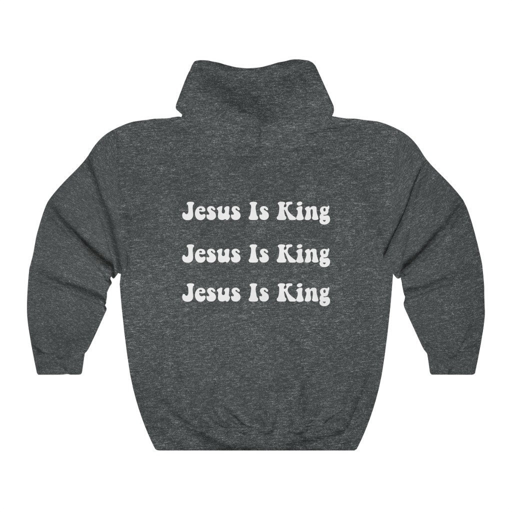 Jesus Is King Hooded Sweatshirt