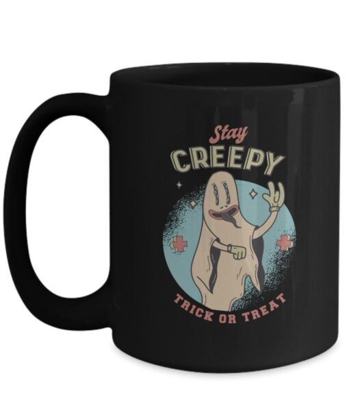 Stay Creepy Trick Or Treat Ceramic Coffee Mug