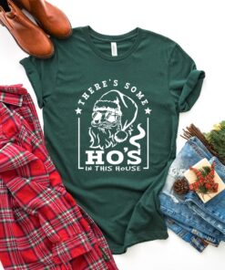 There’s Some Hos In This House Santa’s Favorite Ho Shirt