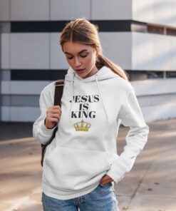 Jesus is King Christian Hoodie Gift Sweatshirt
