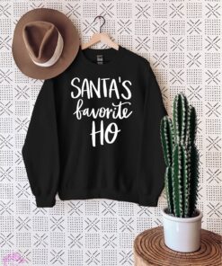 Santa’s Favorite Ho Funny Christmas Sweatshirts