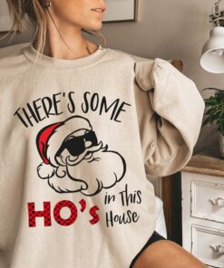 Santa’s Favorite Ho There’s Some Ho’s In This House Shirt