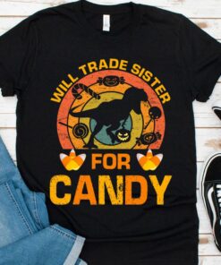 Will Trade Sister For Candy Retro Dinosaur Shirt