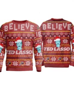 Believe Team Lasso Tedd Lassoo Ugly Sweater