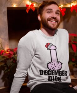 December Dick Funny Dirty Christmas Sweater