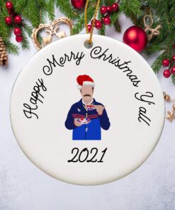 Happy Merry Christmas Y-All 2021 Ted Lasso Ornament