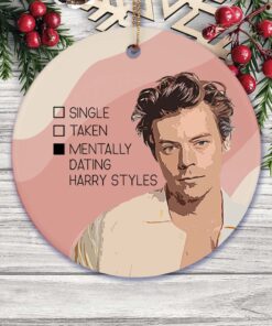 Harry Styles Gifts Mentally Dating Ornament 2021