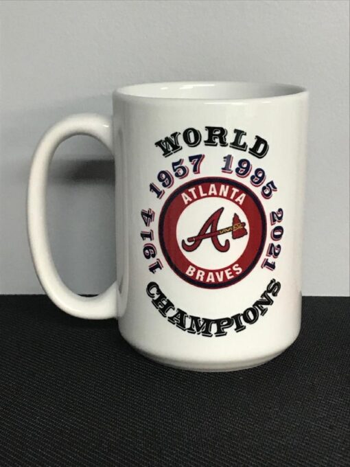 High Gloss Ceramic Coffee Mug Atlanta Braves World Champions
