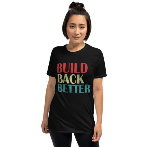 Elected Celebrate Joe Biden 46th President Build Back Better Bill Shirt