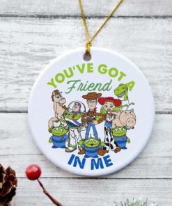 You’ve Got A Friend In Me Toy Story Christmas Ornaments