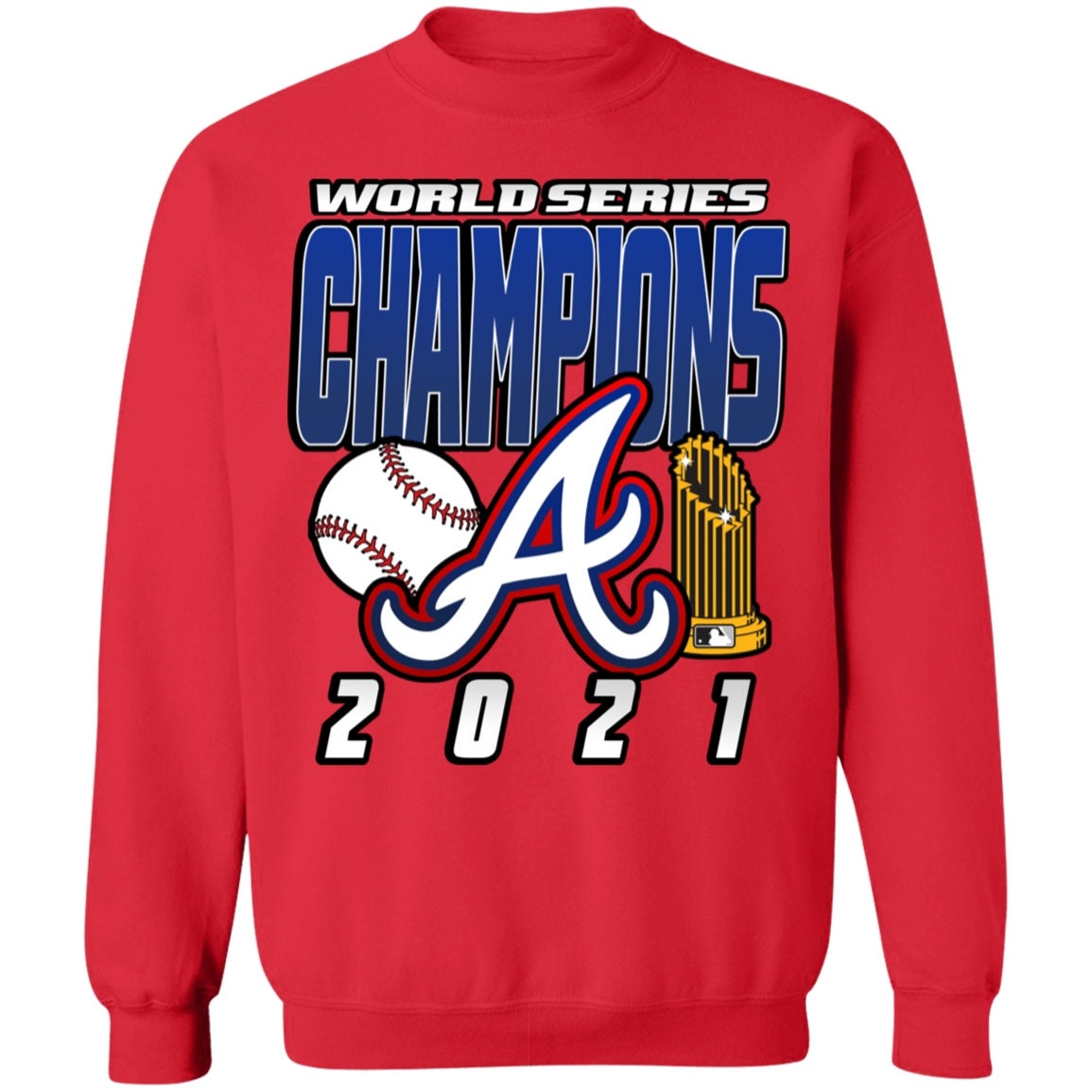Champions Vintage Atlanta Braves 2021 World Series Sweatshirts