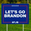 LET’S GO BRANDON Party Supplies Yard Sign