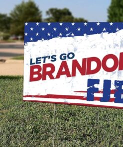 Let’s Go Brandon Plastic Stake Included Yard Sign