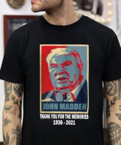 Football 92 RIP John Madden 1936 2021 Shirt