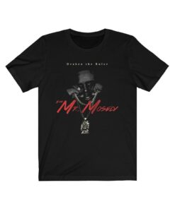 RIP Drakeo The Ruler Tee Shirt Im Mr Mosely