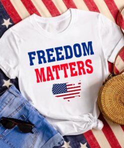 Freedom Matters US Flag Shirt