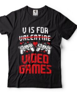 2022 V For Video Gaming Funny Gamer Valentines Day Shirt
