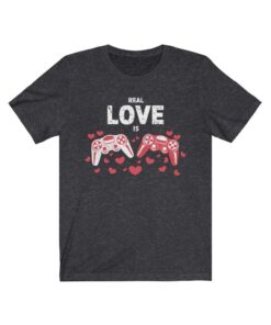Real Love Is Video Games Gamer Valentines Day Shirt