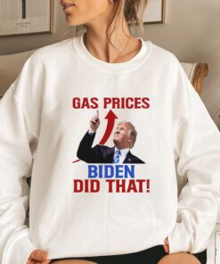 Gas Prices Biden Did That Trump Meme Funny Uniex Shirt