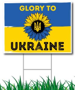 Glory To Ukraine Support Yard Sign