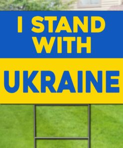 I Stand With Ukraine Double Sided Yard Sign