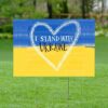 I STAND WITH UKRAINE Lawn Sign Yard