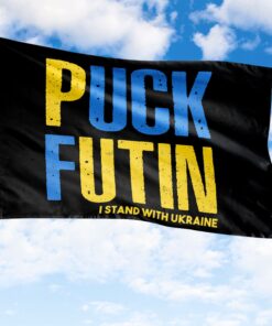I Stand With Ukraine Save Ukrainian Fuck Putin Flag