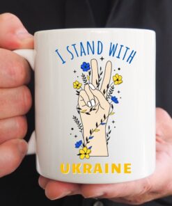 I Stand With Ukraine Support Ukrainian Flag Peace Political Mug