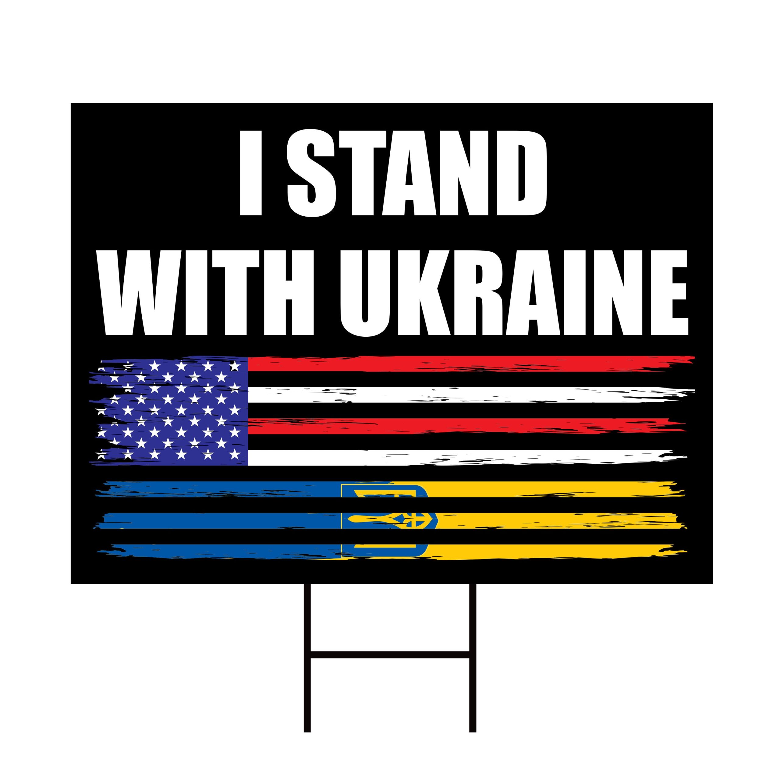 I Stand With Ukraine Yard Sign Support Ukrainian Flag
