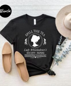 Spill The Tea Lady Whistledown’s Society Paper Bridgerton Shirt