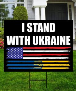 I Stand With Ukraine Yard Sign Support Ukraine Ukrainian Flag Yard Sign