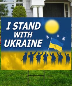 I Stand With Ukraine Yard Sign Ukrainian Flag