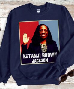 Ketanji Brown Jackson Supreme Court Judge Sweatshirt